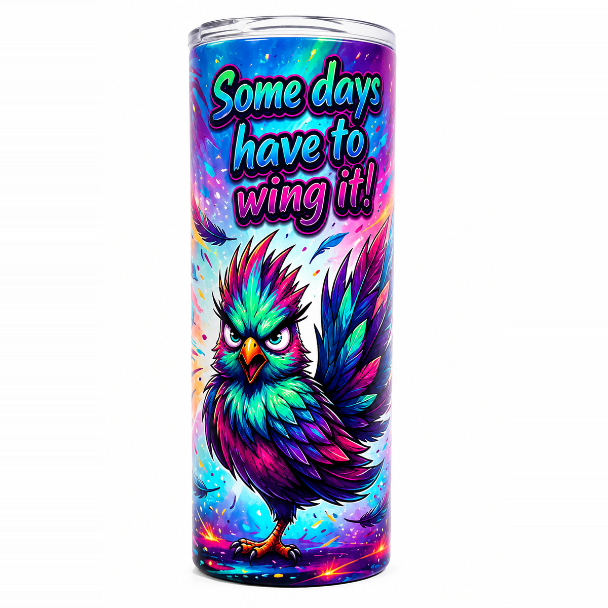 Some Days You Just Have to Wing It 20oz Textured UV Printed Tumbler, Stainless Steel Travel Mug, Colorful Bird Lover Gift, Raised 3D Feel Coffee Cup with Lid and Straw