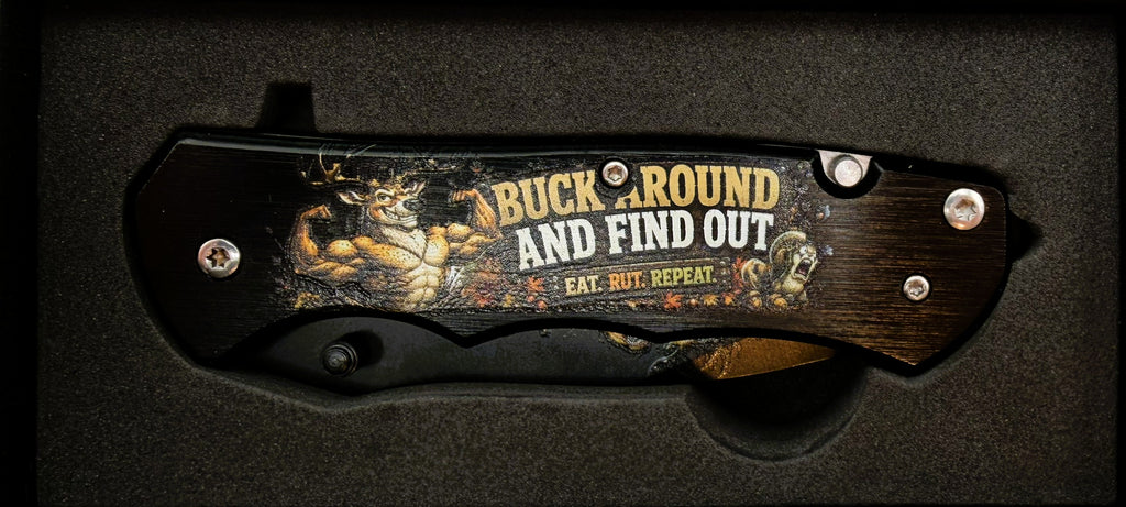 Buck Around and Find Out. Eat. Rut. Repeat. Muscular Buck UV Printed Pocket Knife, Spring-Assisted Multi-Tool Knife, Hunter Gift, C3DLW Field & Timber Collection™