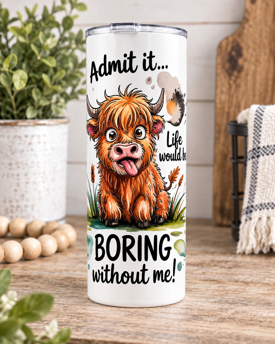 Highland cow Admit It 20oz skinny tumbler on a farmhouse counter