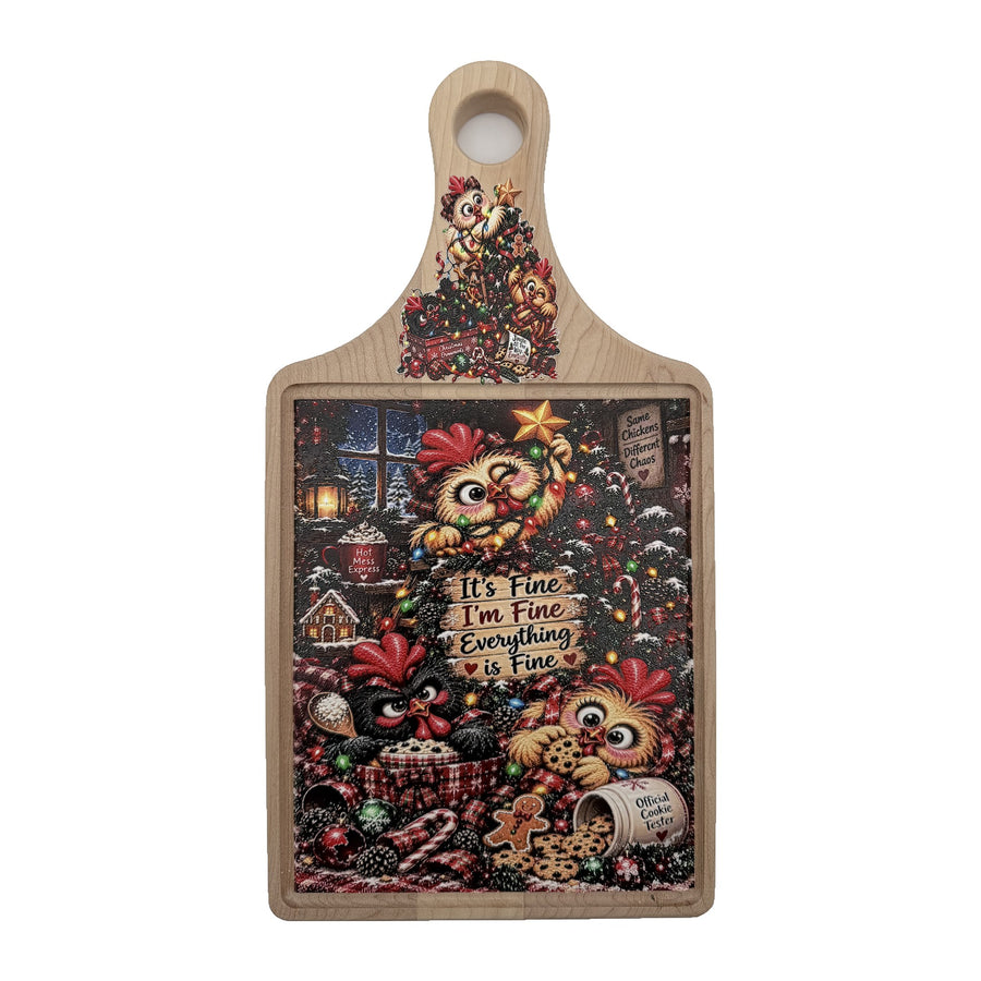 It's Fine I'm Fine Christmas Chicken Board