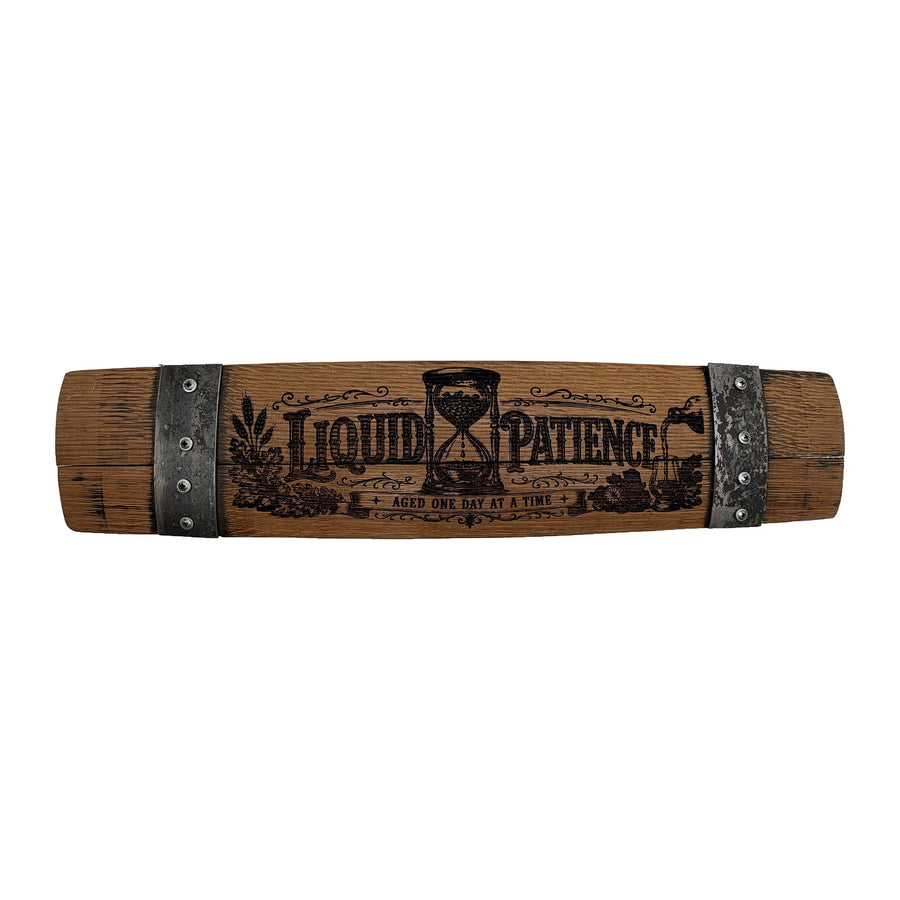 Liquid Patience Engraved Barrel Stave Sign